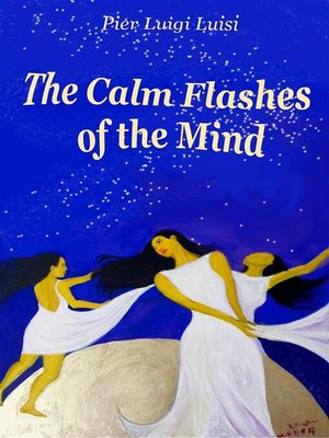 cover image of The Calm Flashes of the Mind